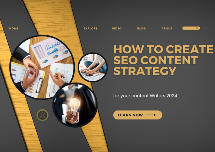 How to create SEO content strategy for content writers 2024