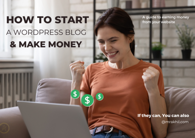 How to start a WordPress Blog and make money