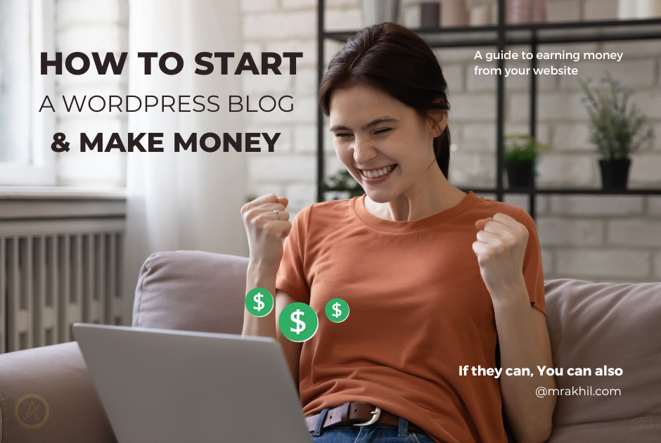 How to start a WordPress Blog and make money